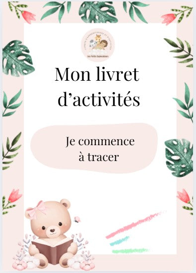 Livret d'activités : JE COMMENCE A TRACER