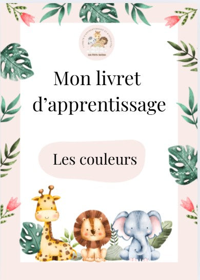 Livret d'apprentissage : LES COULEURS