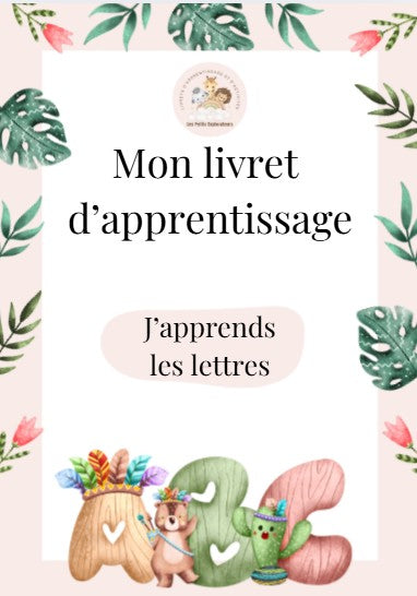 Livret d'apprentissage : J'APPRENDS LES LETTRES