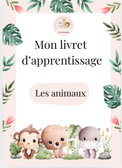 Livret d'apprentissage : LES ANIMAUX
