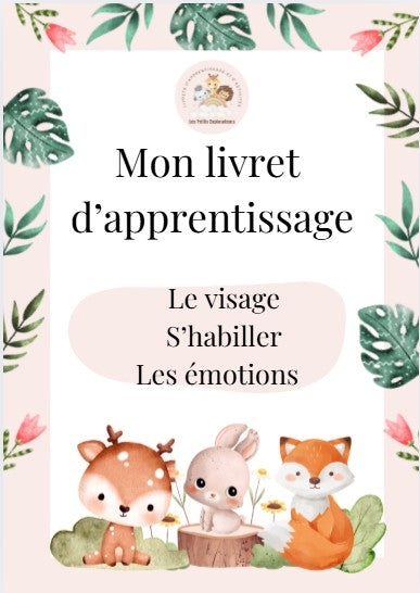 Livret d'apprentissage : LES PARTIES DU VISAGE - LES EMOTIONS - S'HABILLER