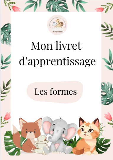 Livret d'apprentissage : LES FORMES